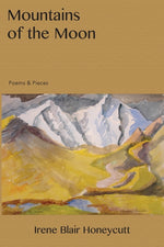 Book cover for Mountains of the Moon: Poems & Pieces