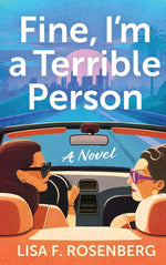 Book cover for Fine, I'm a Terrible Person