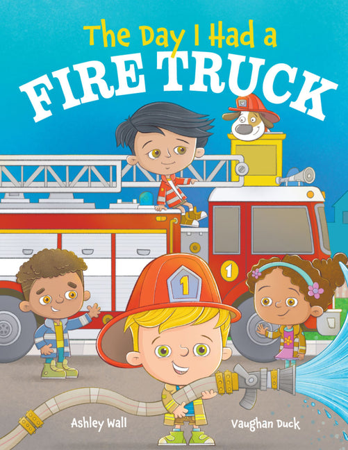 Book cover for Day I Had a Fire Truck