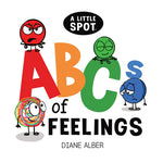 Book cover for A Little Spot Abc's of Feelings