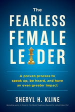 Book cover for Fearless Female Leader: A Proven Process to Speak Up, Be Heard, and Have an Even Greater Impact