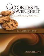 Book cover for Cookies on the Lower Shelf: Part I Genesis - Ruth: Part I