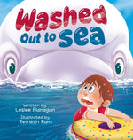 Book cover for Washed Out to Sea: A Heartwarming Ocean Adventure for Kids Ages 4-8