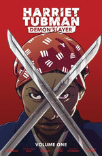 Book cover for Harriet Tubman: Demon Slayer Vol. 1