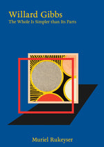Book cover for Willard Gibbs: The Whole Is Simpler Than Its Parts