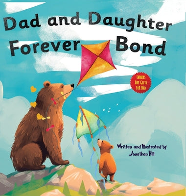 Book cover for Stocking Stuffers Gifts: Dad and Daughter Forever Bond, Why a Daughter Needs a Dad: Celebrating Christmas Day With a Special Picture Book For D