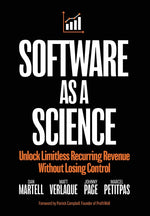 Book cover for Software as a Science: Unlock Limitless Recurring Revenue Without Losing Control