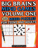 Book cover for Big Brain's Mind Games Volume One 150 Mixed Puzzles for Teens and Adults: A Logic Games Brain Training Activity Book For Adults
