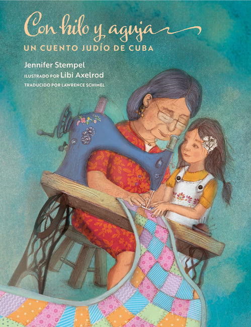 Book cover for Con Hilo Y Aguja: Un Cuento Judío de Cuba