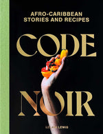 Book cover for Code Noir: Afro-Caribbean Stories and Recipes
