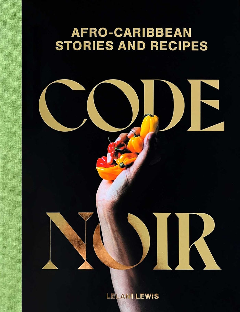 Book cover for Code Noir: Afro-Caribbean Stories and Recipes