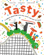 Book cover for Tasty: A Curious Adventure Into How, What, and Why We Taste