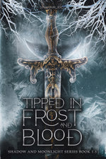 Book cover for Tipped in Frost and Blood: New Adult Paranormal Fantasy Romance