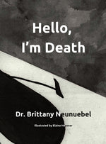 Book cover for Hello, I'm Death: A book to help families have the conversation about death in a meaningful way
