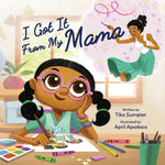 Book cover for I Got It from My Mama