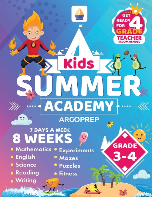 Book cover for Kids Summer Academy by ArgoPrep - Grades 3-4: 8 Weeks of Math, Reading, Science, Logic, and Fitness Online Access Included Prevent Summer Learning Los