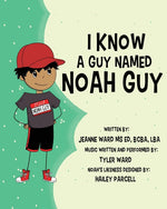 Book cover for I Know a Guy Named Noah Guy