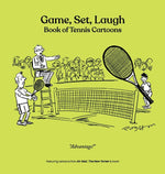 Book cover for Game, Set, Laugh: Book of Tennis Cartoons