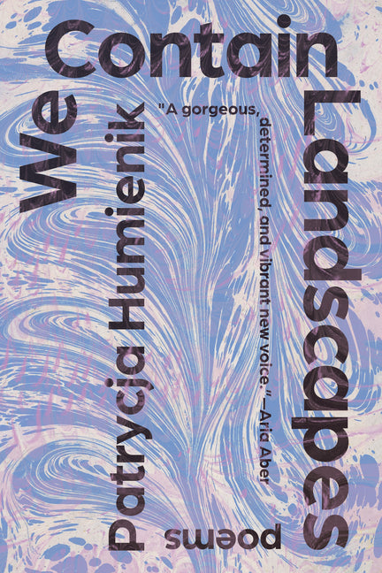 Book cover for We Contain Landscapes: Poems