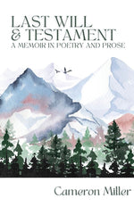 Book cover for Last Will & Testament, A Memoir in Poetry