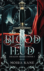 Book cover for Blood Feud: An Enemies to Lovers Dragon Shifter Fantasy Romance