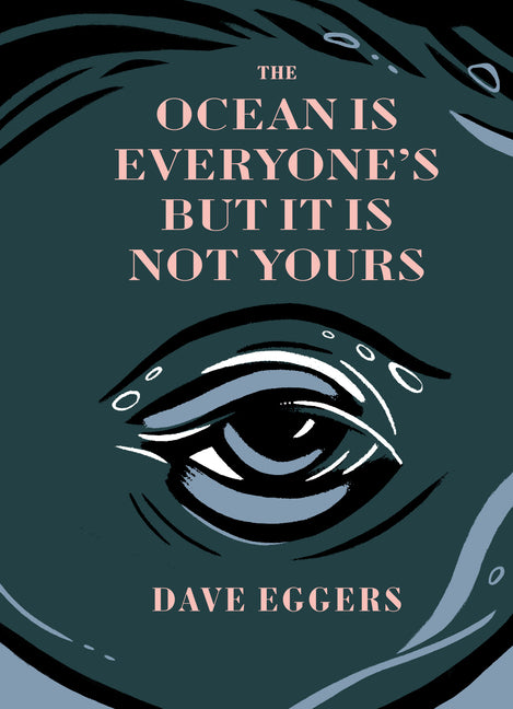 Book cover for Ocean Is Everyone's But It Is Not Yours
