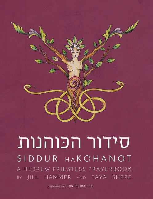 Book cover for Siddur HaKohanot: A Hebrew Priestess Prayerbook