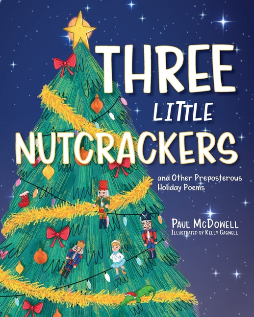 Book cover for Three Little Nutcrackers: and Other Preposterous Holiday Poems