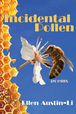 Book cover for Incidental Pollen: Poems