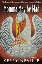 Book cover for Momma May Be Mad: A Memoir
