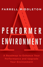 Book cover for Performer, A Environment: A Roadmap to Enhance Your Performance and Upgrade Your Environment