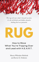 Book cover for Rug: How to Move What You're Tripping Over and Lead with H.E.A.R.T.