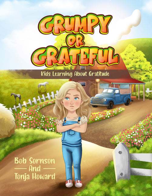 Book cover for Grumpy or Grateful: Kids Learning about Gratitude Volume 1