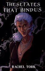 Book cover for These Fates that Bind Us
