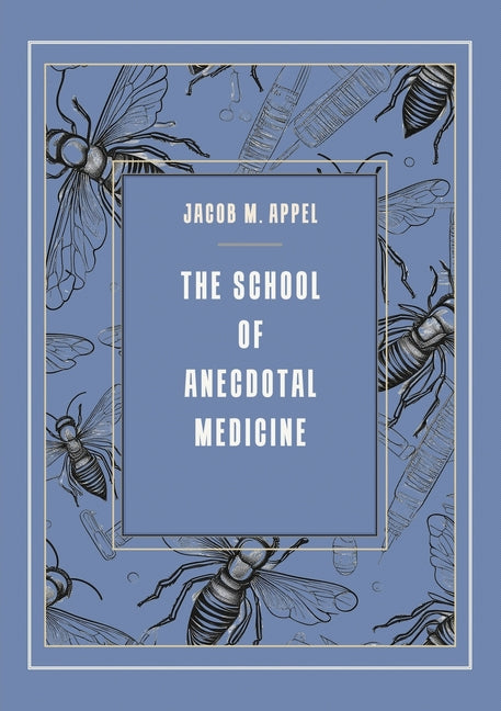 Book cover for School of Anecdotal Medicine