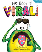 Book cover for This Book Is Viral!: A Funny and Interactive Story for Kids