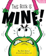 Book cover for This Book Is Mine!: A Funny and Interactive Story for Kids