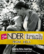 Book cover for Gendertrash from Hell: The First Print Collection of the Zine That Changed Everything