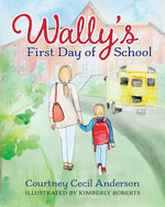 Book cover for Wally's First Day of School