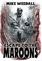Book cover for Escape to the Maroons