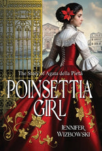 Book cover for Poinsettia Girl: The Story of Agata della Pieta