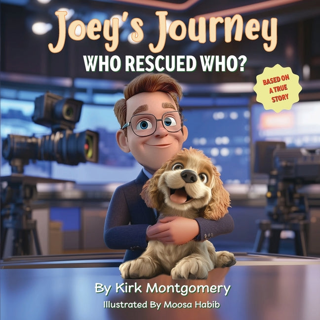 Book cover for Joey's Journey: Who Rescued Who