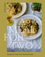 Book cover for Meal for Two: Recipes to Treat Your Favorite People