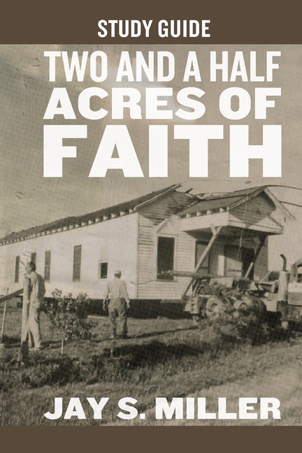 Book cover for Two and a Half Acres of Faith Study Guide