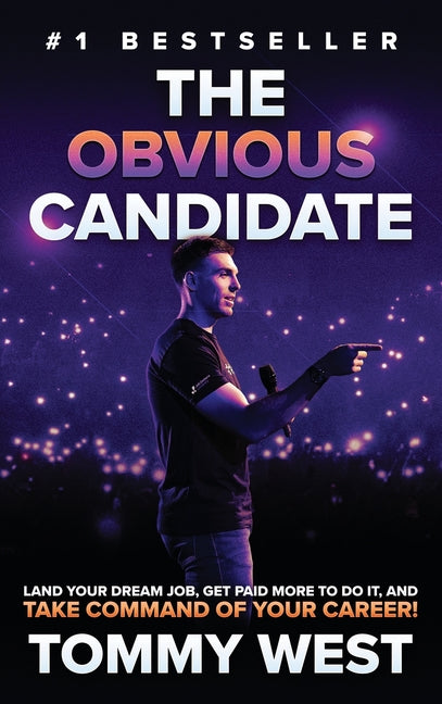Book cover for Obvious Candidate: Land Your Dream Job, Get Paid More To Do It, and Take Command Of Your Career!