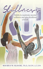 Book cover for Stillness: Habits to maintain mental wellness and give Resilience a break