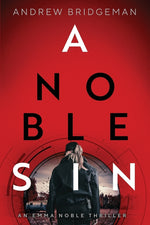 Book cover for Noble Sin: An Emma Noble Thriller