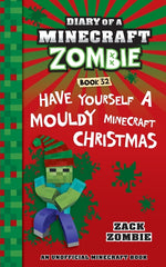 Book cover for Diary of a Minecraft Zombie Book 32: Have Yourself a Mouldy Minecraft Christmas