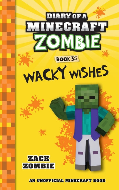 Book cover for Diary of a Minecraft Zombie Book 35: Wacky Wishes