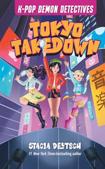 Book cover for Tokyo Takedown: Unofficial Mystery Stories for K-Pop Demon Hunters Fans (Book 1)